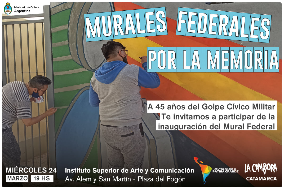 Inauguración de los “Murales Federales por la Memoria”